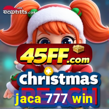 jaca 777 win